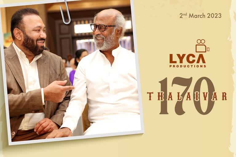 Lyca Productions announces next film with Rajinikanth  രജനികാന്തുമായി വീണ്ടും കൈ കോര്‍ത്ത് ലൈക്ക  രജനികാന്തിന്‍റെ പുതിയ ചിത്രം പ്രഖ്യാപിച്ച് ലൈക്ക  ലൈക്ക പ്രൊഡക്ഷന്‍സ്  സംവിധാനം ടിജെ ജ്ഞാനവേല്‍  ജയ്‌ ഭീം സംവിധായകന്‍  രജനികാന്തും ലൈക്ക പ്രൊഡക്ഷന്‍സും വീണ്ടും  രജനികാന്ത്