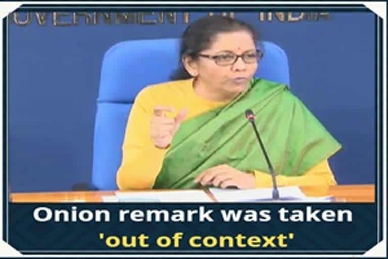 Sitharaman says her 'don't eat onion' comment quoted out of context