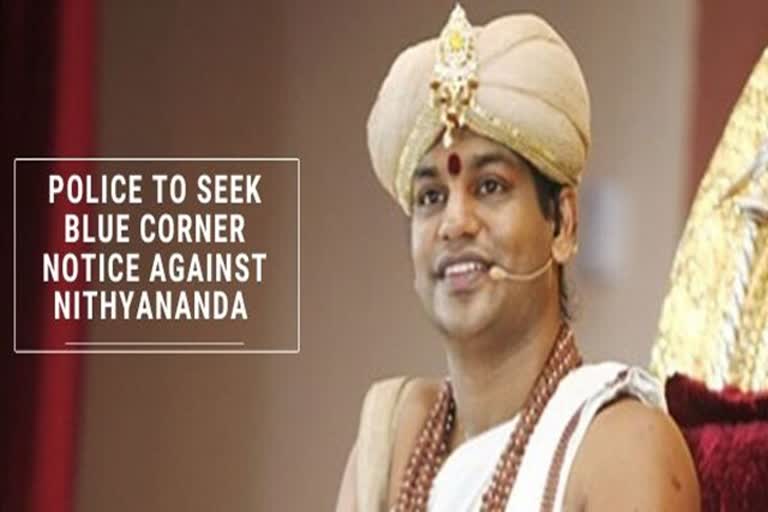 Guj police to seek Blue Corner notice against Nithyananda