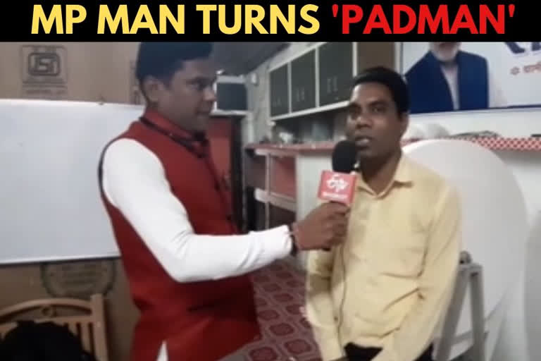 MP man turns 'padman', promotes menstrual hygiene