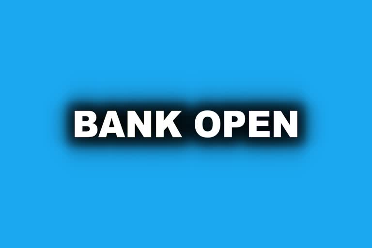 BANK WILL BE OPEN FROM TOMORROW