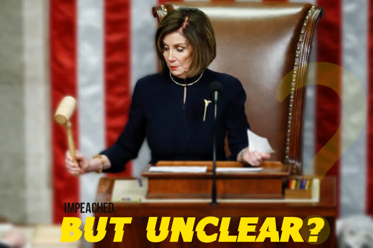 impeachment into confusion  Impeachment Confusion  Trump impeached  Speaker of the House Nancy Pelosi  സ്പീക്കര്‍  നാന്‍സി പെലോസി  ഇംപീച്ച്മെന്‍റ്