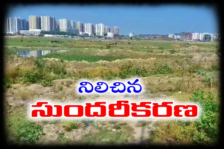 Delay LAKES BEAUTIFICATION IN hyderabad