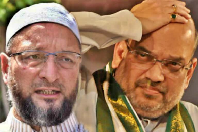 owaisi attacks amit shah