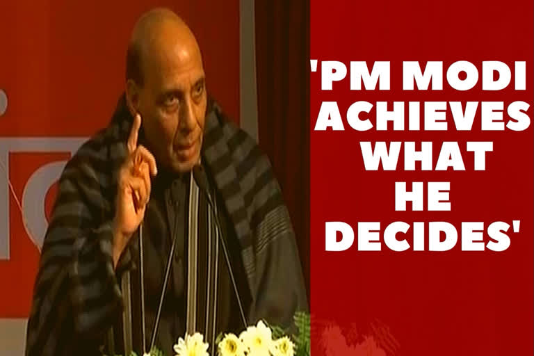 PM Modi achieves what he decides: Rajnath