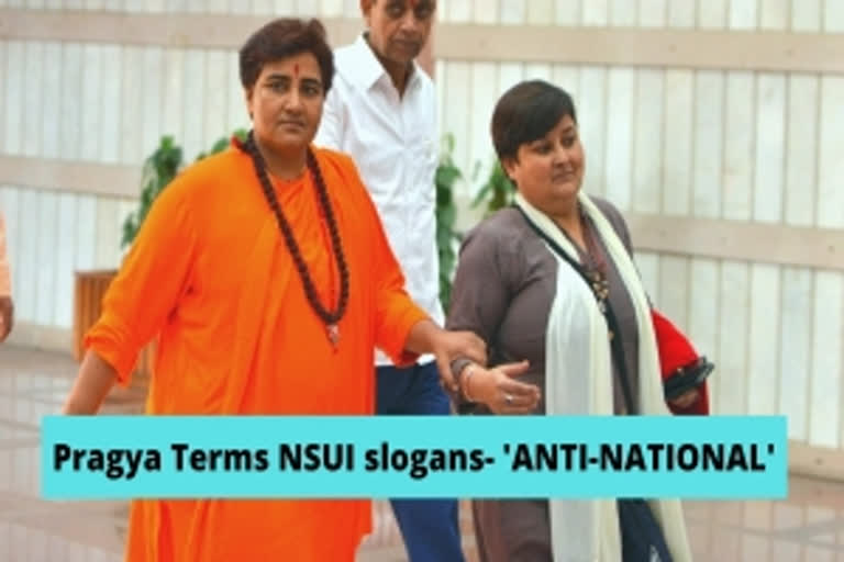 NSUI raised anti-national slogans: Pragya Singh Thakur