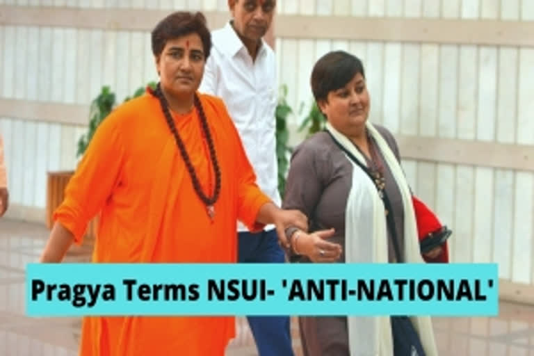 Pragya Singh Thakur anti-national slogans NSUI Citizenship Amendment AcT പ്രഗ്യാ സിംങ് താക്കൂർ എൻ‌എസ്‌യുഐ