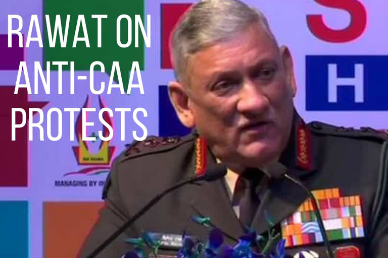 Army Chief  Bipin Rawat  Citizenship Amendment Act  Anti-CAA stir  കരസേന മേധാവി  ബിപിൻ റാവത്ത്  പൗരത്വ നിയമ ഭേദഗതി വാർത്ത