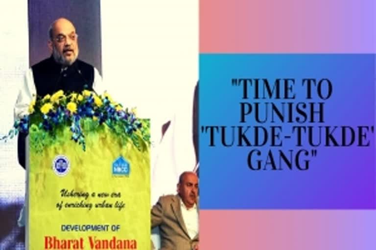 Time to punish 'tukde-tukde' gang for violence in Delhi: Amit Shah