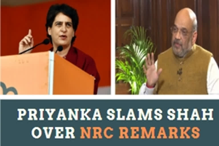 Priyanka takes dig at Amit Shah over NRC remarks