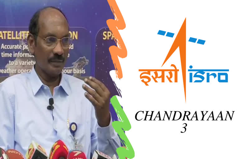 ISRO  Chandrayaan 3  K sivan  ചന്ദ്രയൻ-3ന്‍റെ പ്രവർത്തനങ്ങൾ പുരോഗമിക്കുന്നു  ചന്ദ്രയൻ-3 ഉടൻ  2022ൽ ഗഗയാൻ  ഗഗയാൻ പദ്ധതി