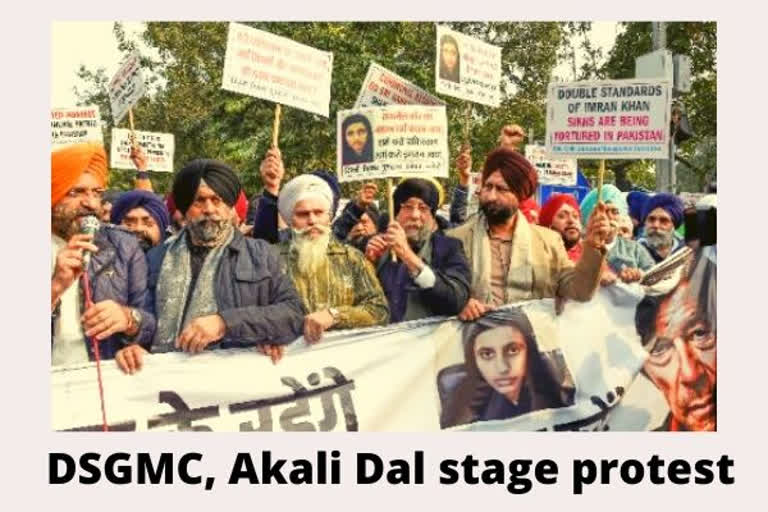 DSGMC, Akali Dal stage protest near Pak High Commission over mob attack on Gurdwara Nankana Sahib