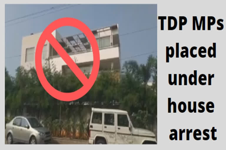 TDP MPs placed under house arrest