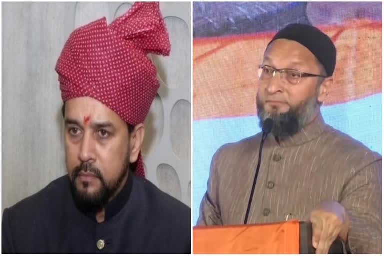 aimim mp asaduddin owaisi targets anurag thakur