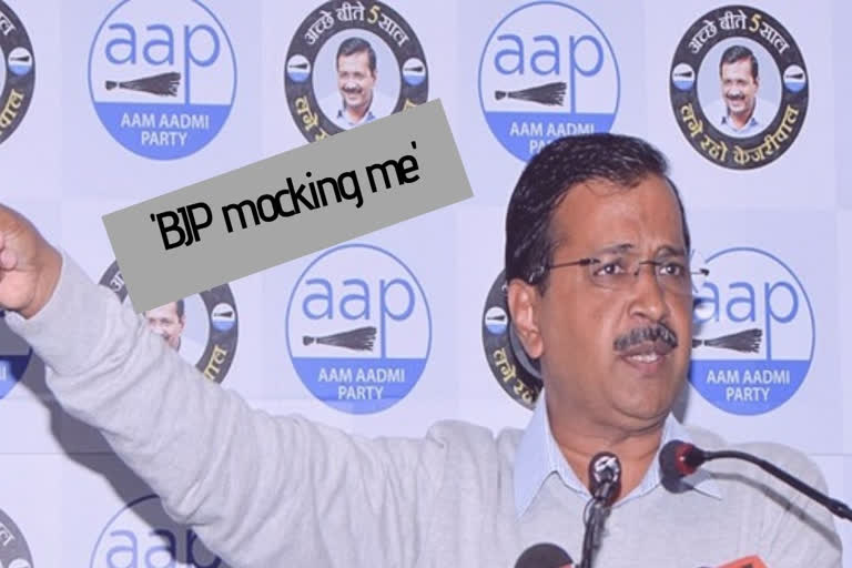 BJP mocking Kejriwal