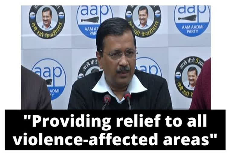 Working to make sure relief reaches all violence-affected, says Kejriwal