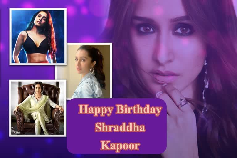 shraddha kapoor birthday