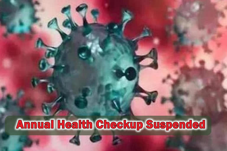 Annual health check ups for govt officials suspended till June 30