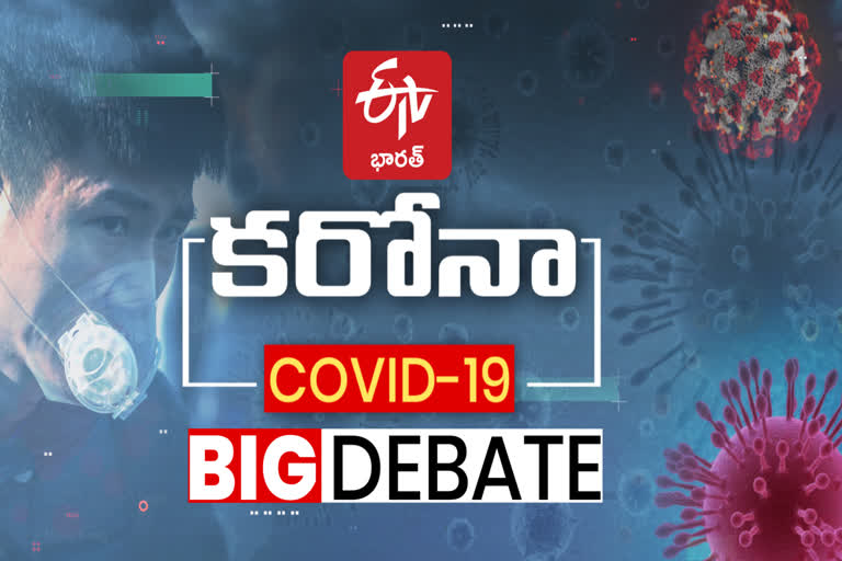 etv-bharat-big-debate-on-carona-virus