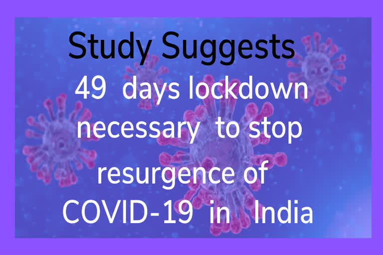 49-day lockdown necessary to stop COVID-19 resurgence in India: Study