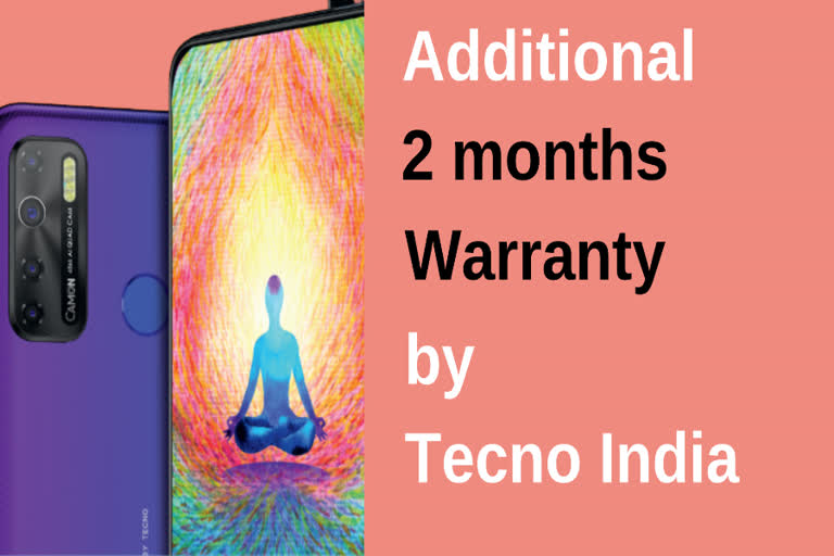 During Lockdown, additional 2 months warranty by Tecno India