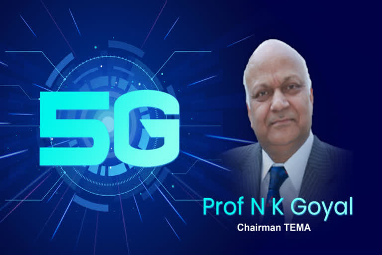 what is 5G  5G vs 4G/3G-  Prof N K GOyal on 5G  5 ജി യെക്കുറിച്ച് വിഷമിക്കേണ്ട.. 3 ജി, 4 ജിയിൽ സന്തുഷ്ടരായിരിക്കുക: എൻ കെ ഗോയൽ  എൻ കെ ഗോയൽ  ടെലികോം എക്യുപ്‌മെന്‍റ് എം‌എഫ്‌ജി അസോസിയേഷൻ ചെയർമാൻ പ്രൊഫ. എൻ കെ ഗോയൽ.  ടെലികോം എക്യുപ്‌മെന്‍റ് എം‌എഫ്‌ജി അസോസിയേഷൻ