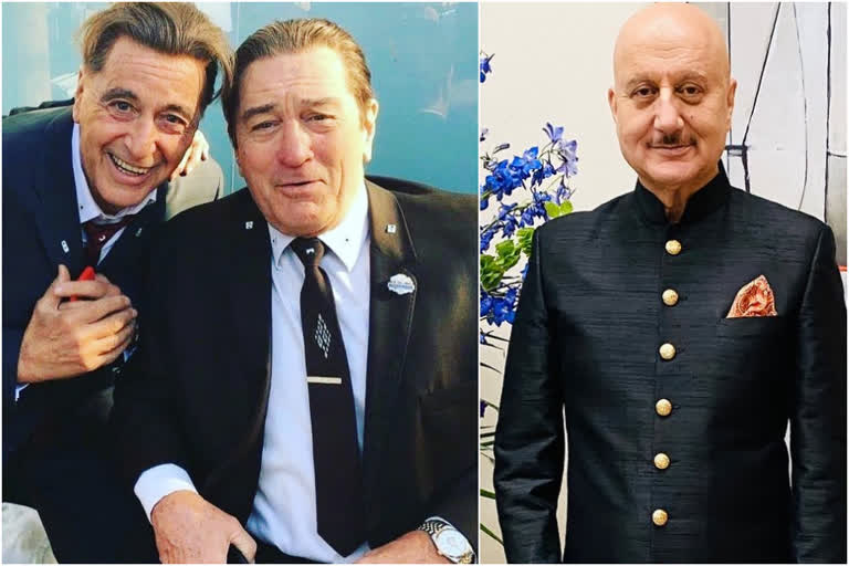 Leading figures in the world of acting are Robert De Niro, El Pacino and Anupam Kher