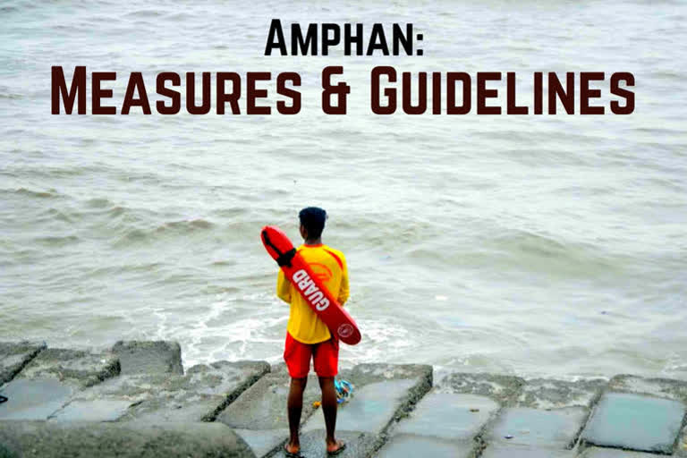 Cyclone Amphan: Measures taken till now and guidelines to follow