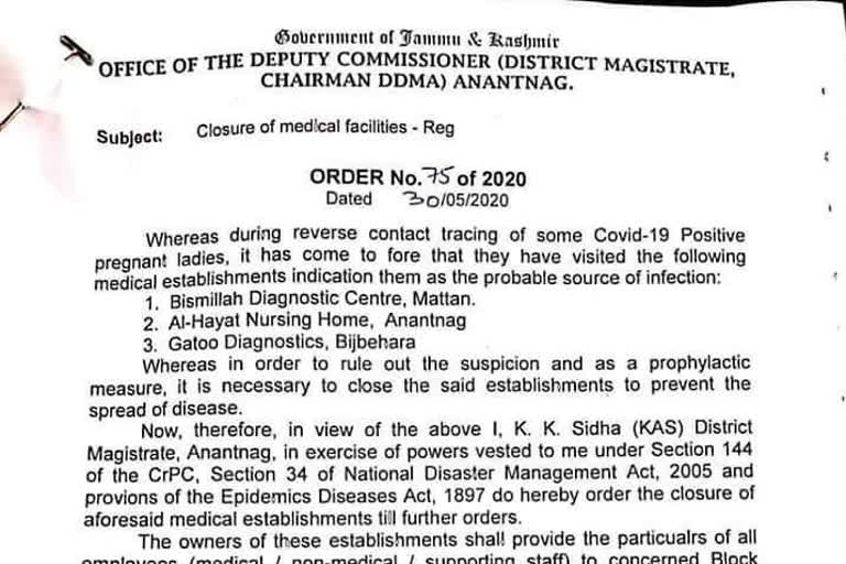 An order has been issued to close several private medical centers in Anantnag