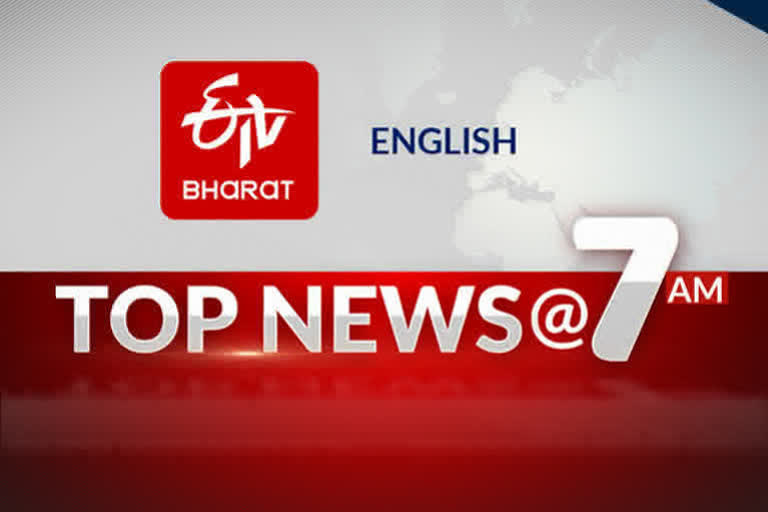 Top 10 news @ 7 am