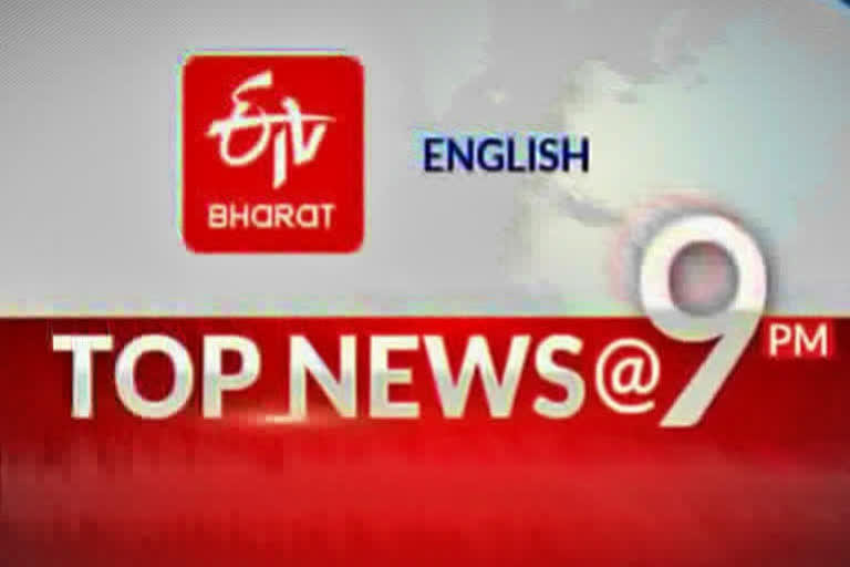 Top news @9PM