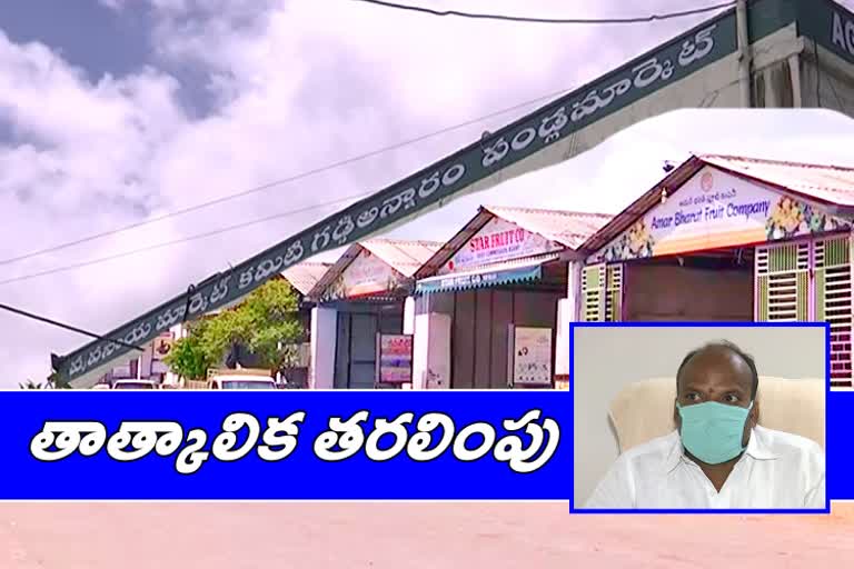 gaddi annaram fruit market shift temporarily to koheda