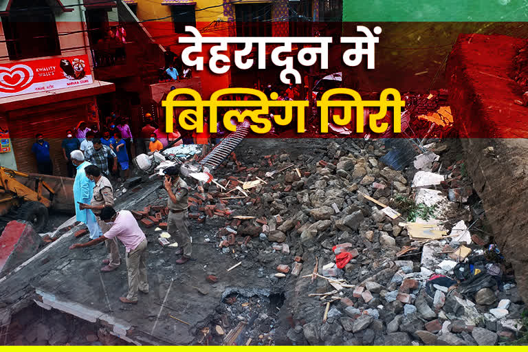 building collapsed in dehradun.