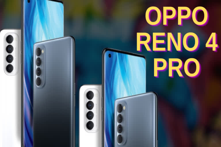 OPPO Reno 4 Pro launched in india ,price & features of OPPO Reno 4 Pro