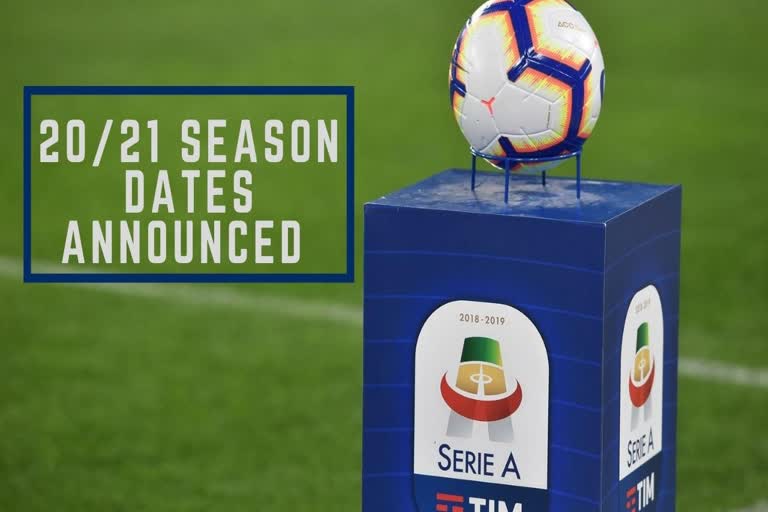 Serie A: 2020-21 season to begin from September 19