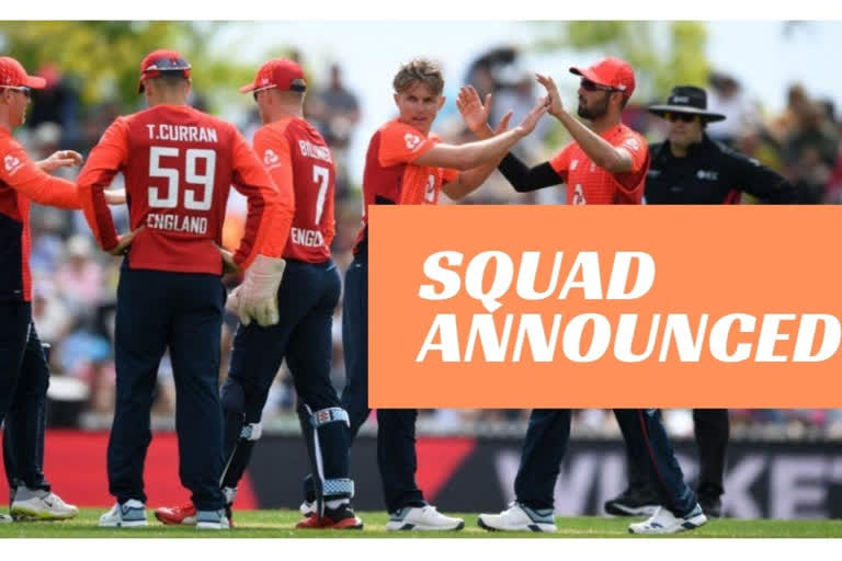 England vs Pakistan  England named T20I squad  Pakistan cricket team news  England cricket team news  ഇംഗ്ലണ്ട് ക്രിക്കറ്റ്  ഇംഗ്ലണ്ട് പാകിസ്ഥാൻ ക്രിക്കറ്റ്  ഇംഗ്ലണ്ട് ടി-20