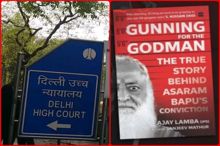 Delhi High Court,  Asaram Bapu