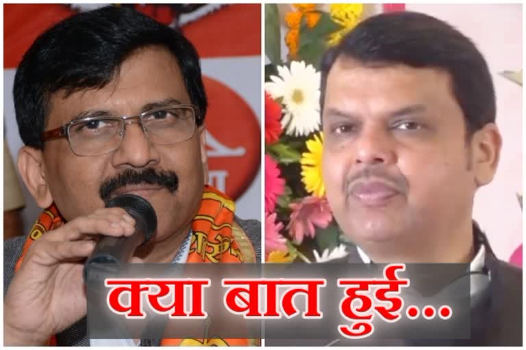 Sanjay Raut and Fadnavis