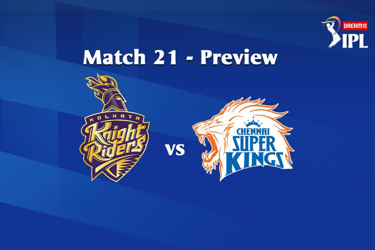 DREAM11 IPL 2020, MATCH 21: KKR VS CSK - PREVIEW