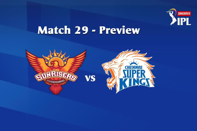 DREAM 11 IPL 2020, MATCH 29 : SRH VS CSKPREVIEW