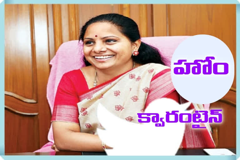 MLC Kavitha gone for five days home quarantine