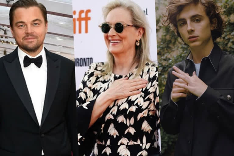 Meryl Streep, Leonardo DiCaprio, Timothee Chalamet to star in Don't Look Up