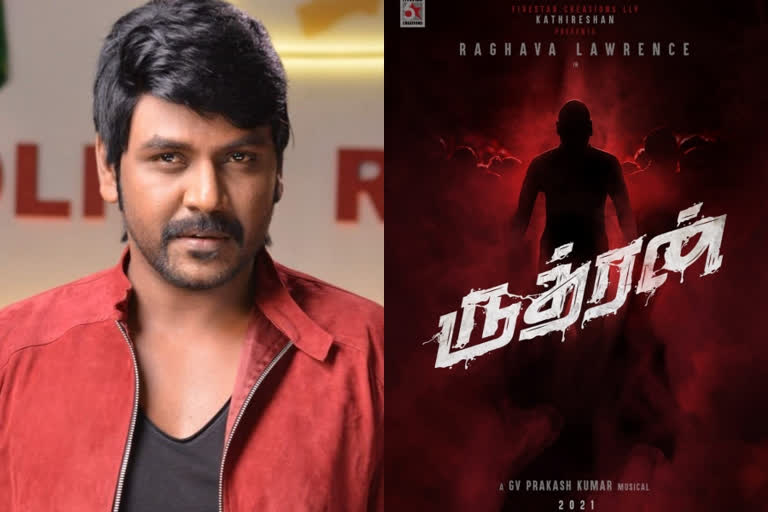 Raghava Lawrence next movie titled rudhran  രാഘവ ലോറന്‍സ് സിനിമ രുദ്രന്‍  രാഘവ ലോറന്‍സ് പിറന്നാള്‍  രാഘവ ലോറന്‍സ് സിനിമകള്‍  Raghava Lawrence movie titled rudhran  Raghava Lawrence movies