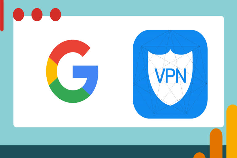 google launches vpn services,google new vpn services