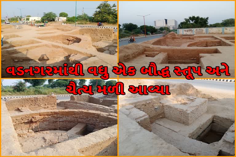 પુરાતત્વના ઉત્ખનન દરમિયાન વડનગરમાંથી વધુ એક બૌદ્ધ સ્તૂપ અને ચૈત્ય મળી આવ્યા