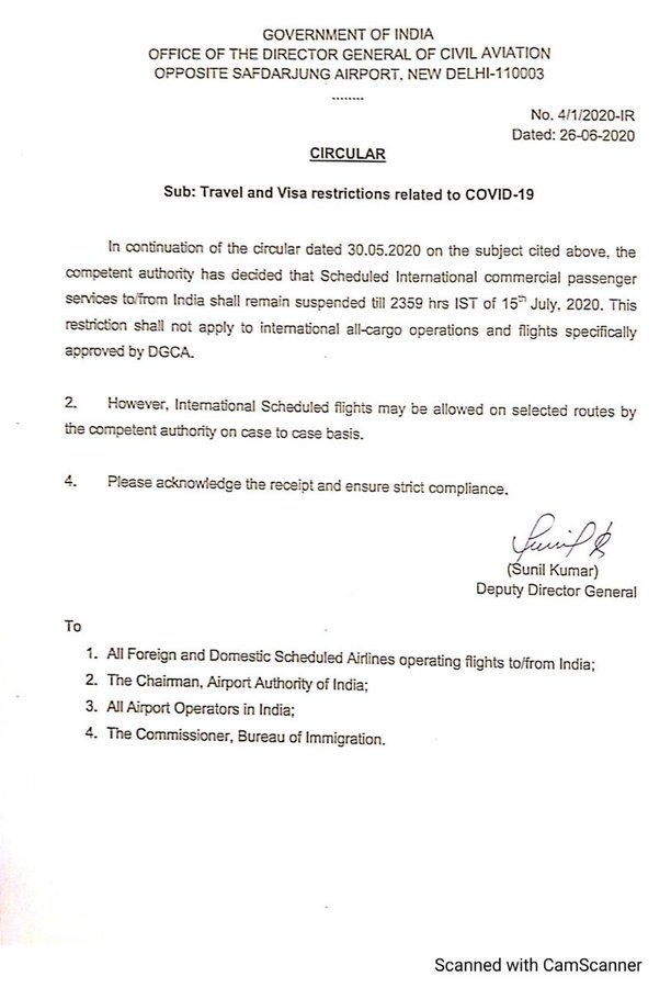 The scheduled International commercial passenger services to/from India shall remain suspended till 15th July