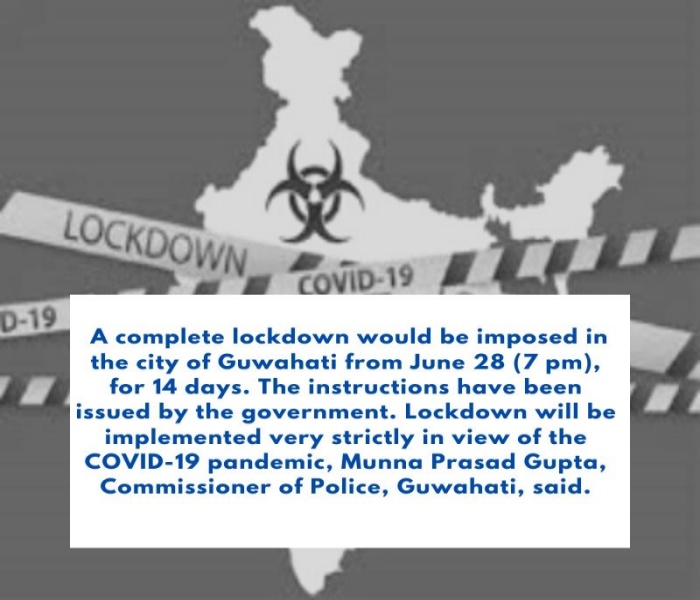 Complete lockdown to be observed in Guwahati for 14 days