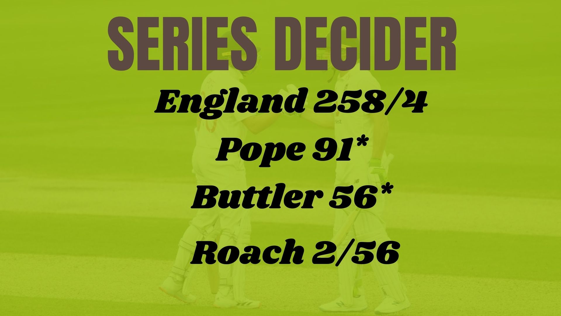 ENG vs WI: Ollie Pope, Jos Buttler steer England to 258/4 on Day 1