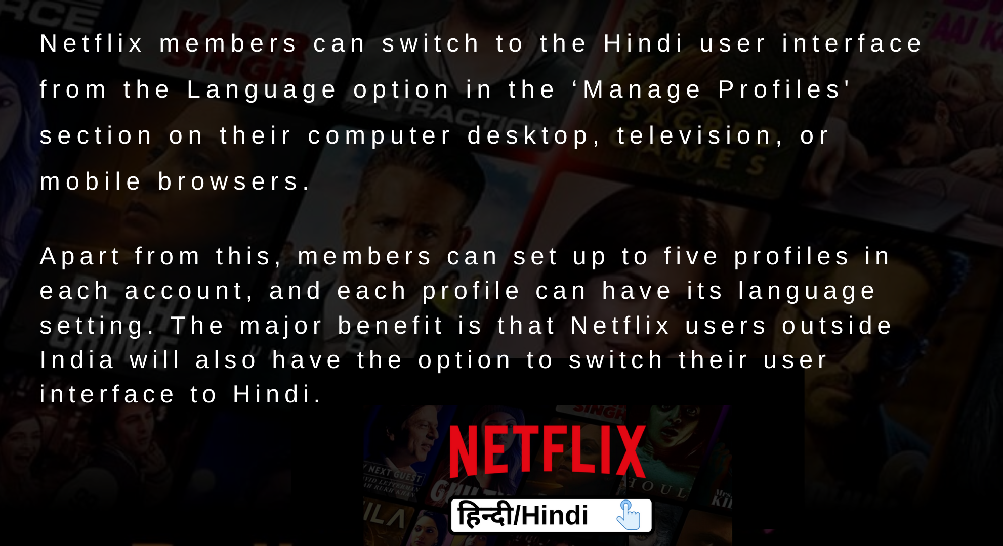 Netflix launches Hindi-language user interface,