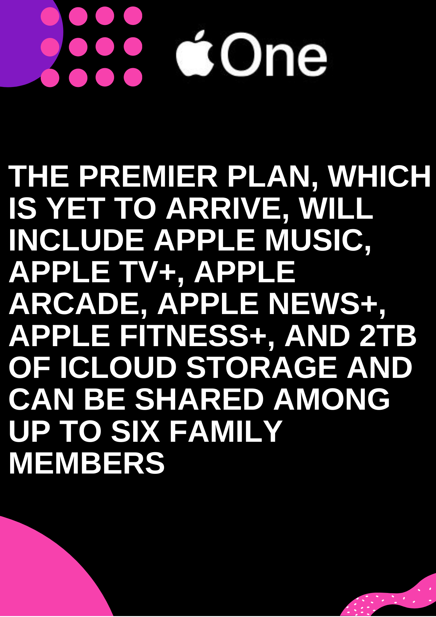 apple one ਇੱਕੋ ਸਬਸਕ੍ਰਿਪਸ਼ਨ ਵਿੱਚ ਲੈ ਕੇ ਆਇਆ ਨਵੀਆਂ ਚਾਰ ਸੇਵਾਵਾਂ